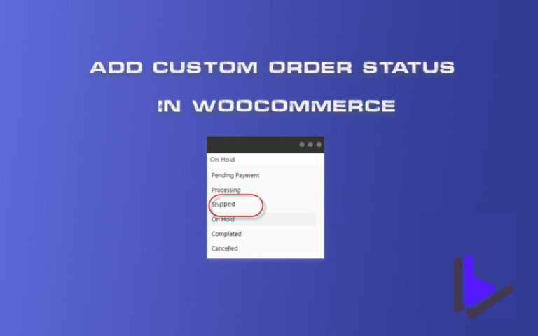 Custom Order Status in WooCommerce