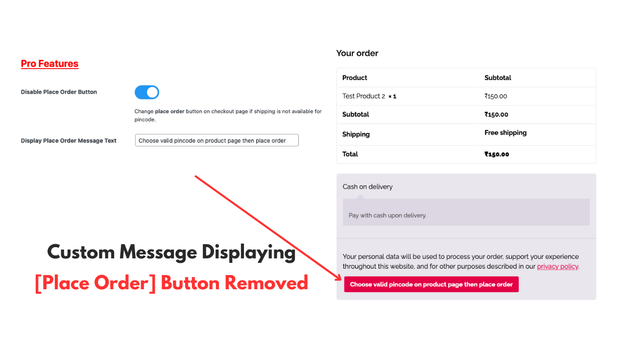 Remove Place Order Button woobooster pincode checker