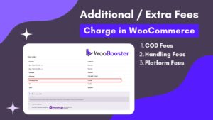 Extra Fees or Additional Charges in WooCommerce